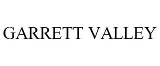 GARRETT VALLEY trademark