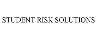 STUDENT RISK SOLUTIONS trademark