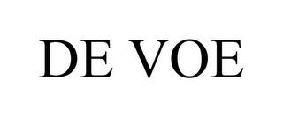 DE VOE trademark