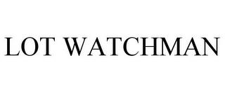 LOT WATCHMAN trademark