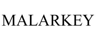 MALARKEY trademark