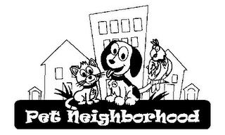 PET NEIGHBORHOOD trademark