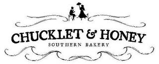 CHUCKLET & HONEY SOUTHERN BACKERY trademark