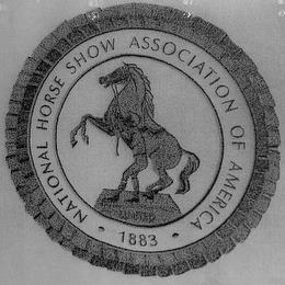 NATIONAL HORSE SHOW ASSOCIATION OF AMERICA · 1883 · trademark