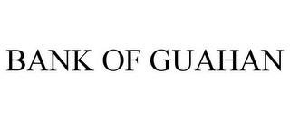 BANK OF GUAHAN trademark