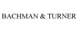 BACHMAN & TURNER trademark