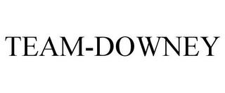 TEAM-DOWNEY trademark