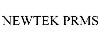 NEWTEK PRMS trademark