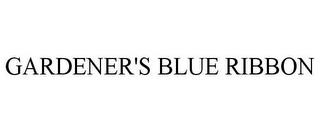 GARDENER'S BLUE RIBBON trademark