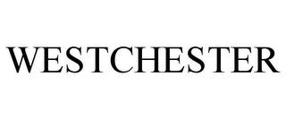 WESTCHESTER trademark