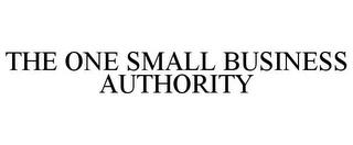 THE ONE SMALL BUSINESS AUTHORITY trademark