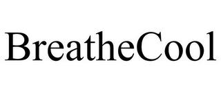 BREATHECOOL trademark