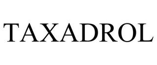 TAXADROL trademark