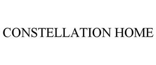 CONSTELLATION HOME trademark