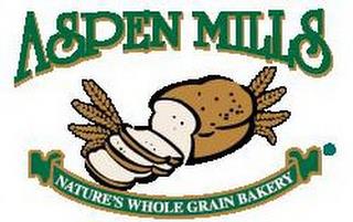 ASPEN MILLS NATURE'S WHOLE GRAIN BAKERY trademark