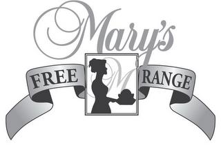 MARY'S M FREE RANGE trademark