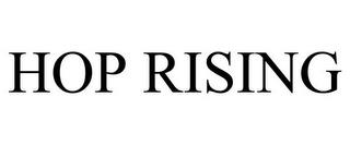 HOP RISING trademark