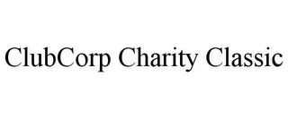 CLUBCORP CHARITY CLASSIC trademark