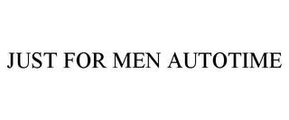 JUST FOR MEN AUTOTIME trademark