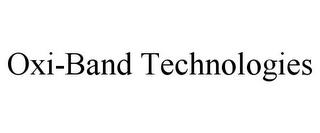 OXI-BAND TECHNOLOGIES trademark