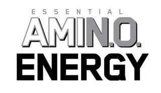 ESSENTIAL AMIN.O. ENERGY trademark