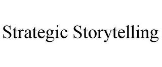 STRATEGIC STORYTELLING trademark