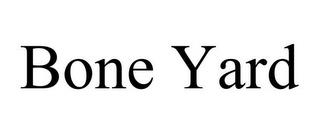 BONE YARD trademark