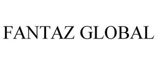 FANTAZ GLOBAL trademark