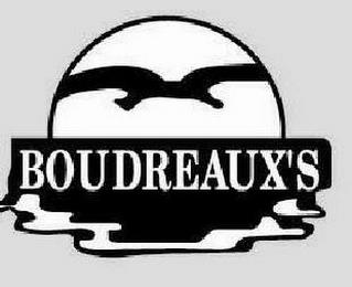 BOUDREAUX'S trademark