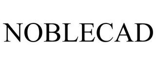 NOBLECAD trademark