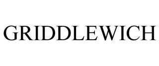 GRIDDLEWICH trademark