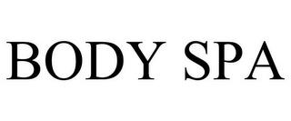 BODY SPA trademark