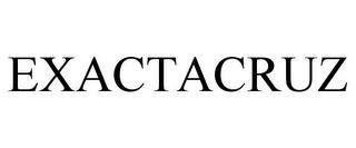 EXACTACRUZ trademark