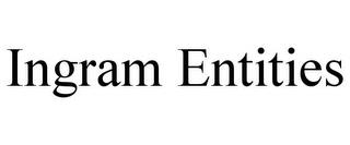 INGRAM ENTITIES trademark