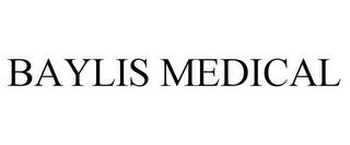 BAYLIS MEDICAL trademark