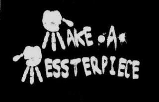 MAKE A MESSTERPIECE trademark