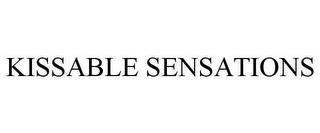 KISSABLE SENSATIONS trademark