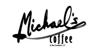 MICHAEL'S COFFEE & TEA COMPANY, L.C. trademark