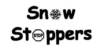 SNOW STOPPERS trademark