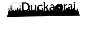 DUCKARAI trademark