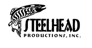 STEELHEAD PRODUCTIONS, INC. trademark