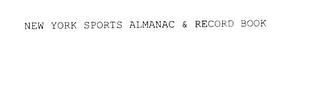 NEW YORK SPORTS ALMANAC & RECORD BOOK trademark