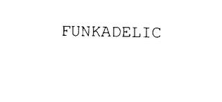 FUNKADELIC trademark