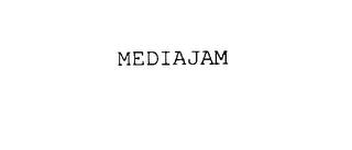 MEDIAJAM trademark