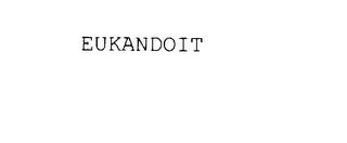 EUKANDOIT trademark