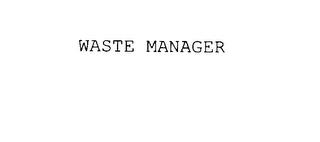 WASTE MANAGER trademark