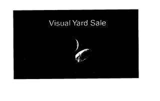 WELCOME TO VISUAL YARD SALE trademark