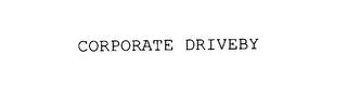 CORPORATE DRIVEBY trademark