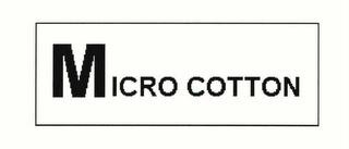 MICRO COTTON trademark