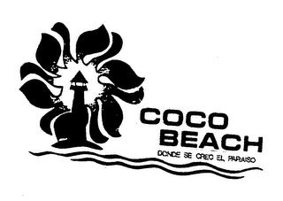 COCO BEACH DONDE SE CREO EL PARAISO trademark